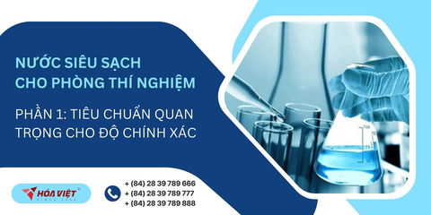 Nước Siêu Sạch Cho Phòng Thí Nghiệm.